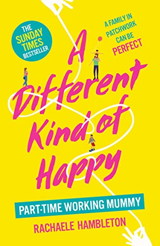 Stock image for A Different Kind of Happy: The Sunday Times bestseller and powerful fiction debut for sale by Reuseabook