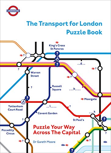 Beispielbild fr The Transport for London Puzzle Book: Puzzle Your Way Across the Capital zum Verkauf von PlumCircle