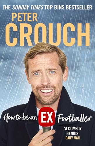 Stock image for How to Be an Ex-Footballer for sale by WorldofBooks