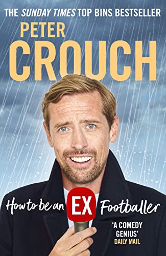Stock image for How to Be an Ex-Footballer for sale by WorldofBooks