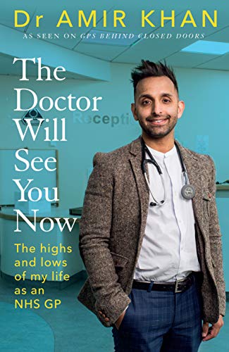 Imagen de archivo de The Doctor Will See You Now: The highs and lows of my life as an NHS GP a la venta por AwesomeBooks