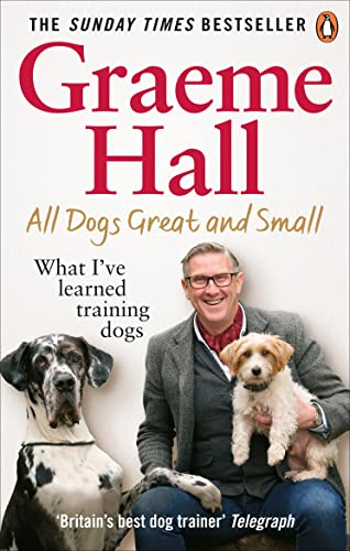 Beispielbild fr All Dogs Great and Small: What Ive learned training dogs zum Verkauf von WorldofBooks