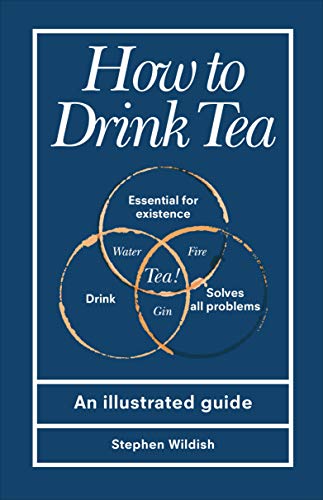 Imagen de archivo de How to Drink Tea a la venta por Lakeside Books