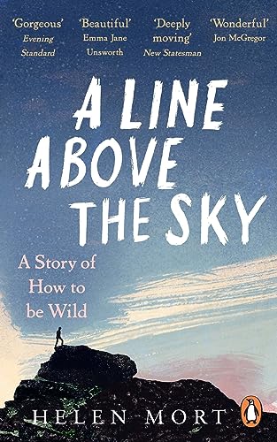 9781529107791: A Line Above the Sky: On Mountains and Motherhood