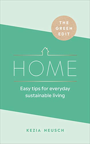Imagen de archivo de The Green Edit: Home: Easy tips for everyday sustainable living a la venta por WorldofBooks