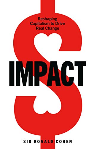 Imagen de archivo de Impact: Reshaping Capitalism to Drive Real Change a la venta por Open Books