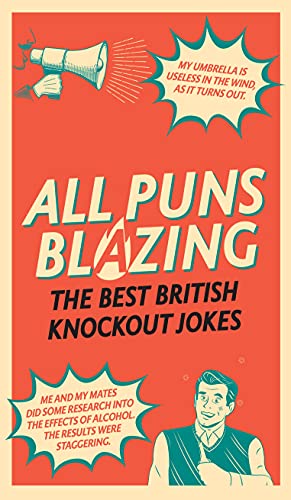 Stock image for All Puns Blazing for sale by Blackwell's