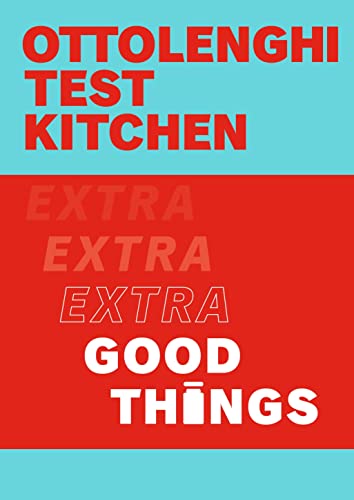 Imagen de archivo de Ottolenghi Test Kitchen: Extra Good Things /anglais a la venta por BooksRun