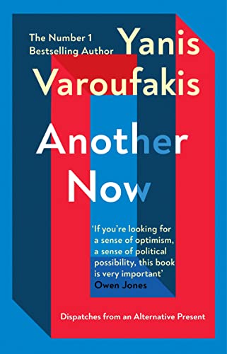 9781529110630: Another Now: Dispatches from an Alternative Present from the Sunday Times no. 1 bestselling author