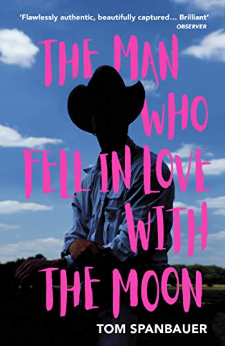 Beispielbild fr The Man Who Fell In Love With The Moon zum Verkauf von WorldofBooks