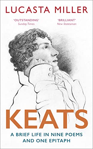 Stock image for Keats: A Brief Life in Nine Poems and One Epitaph for sale by WorldofBooks