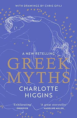 Stock image for Greek Myths: A new retelling of your favourite myths that puts female characters at the heart of the story for sale by AwesomeBooks