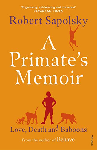 Beispielbild fr A Primate's Memoir: Love, Death and Baboons zum Verkauf von AwesomeBooks