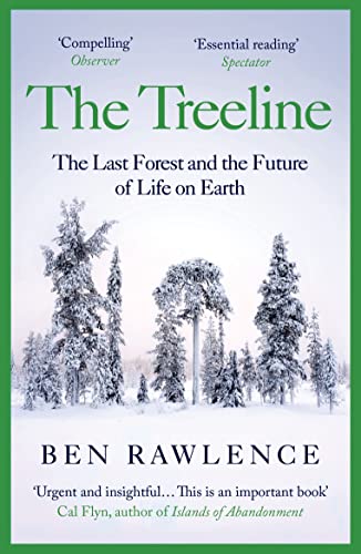 Beispielbild fr The Treeline: The Last Forest and the Future of Life on Earth zum Verkauf von WorldofBooks