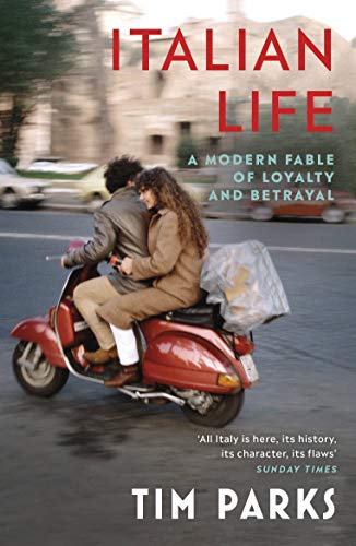 Beispielbild für Italian Life: A Modern Fable of Loyalty and Betrayal zum Verkauf von Brook Bookstore