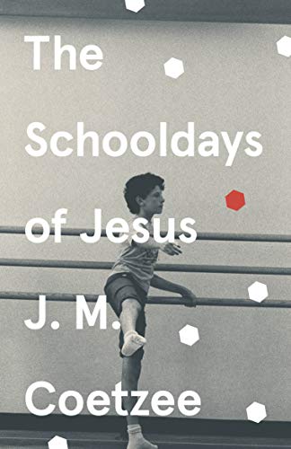 Beispielbild fr The Schooldays of Jesus zum Verkauf von Blackwell's