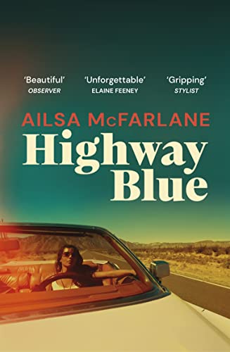 9781529112887: Highway Blue: the must-read modern-day Bonnie and Clyde story of summer 2022