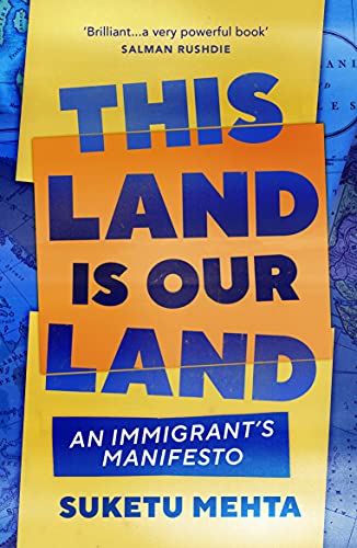 Stock image for This Land Is Our Land: An Immigrant?s Manifesto for sale by Bahamut Media