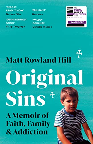 Imagen de archivo de Original Sins: An extraordinary memoir of faith, family, shame and addiction a la venta por WorldofBooks