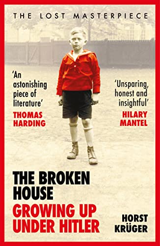 Beispielbild fr The Broken House: Growing up under Hitler zum Verkauf von AwesomeBooks