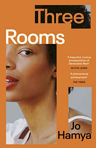 Stock image for Three Rooms: 'A furious encapsulation of Generation Rent' OLIVIA LAING for sale by WorldofBooks