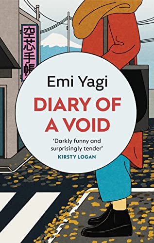Stock image for Diary of a Void: A hilarious, feminist read from the new star of Japanese fiction for sale by WorldofBooks