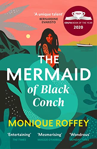Stock image for The Mermaid of Black Conch: The spellbinding winner of the Costa Book of the Year as read on BBC Radio 4 for sale by WorldofBooks