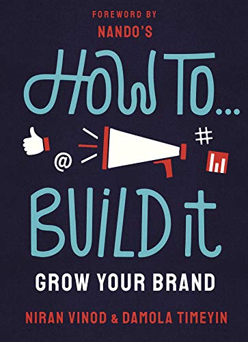 9781529118803: How To Build It: Grow Your Brand