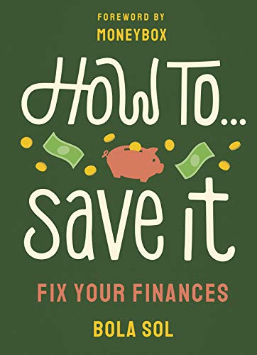 Stock image for How To Save It: Fix Your Finances (Merky How To, 6) for sale by WorldofBooks