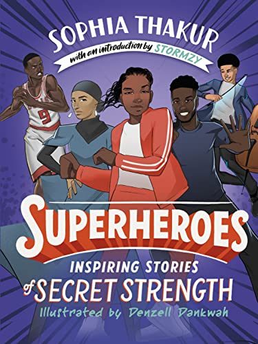 Beispielbild fr Superheroes: Inspiring Stories of Secret Strength zum Verkauf von AwesomeBooks