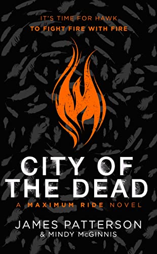 9781529120103: City of the Dead: A Maximum Ride Novel: (Hawk 2) (Hawk series)