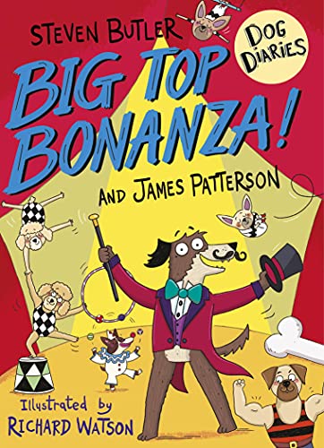 Stock image for Dog Diaries: Big Top Bonanza! (Dog Diaries, 7) for sale by WorldofBooks