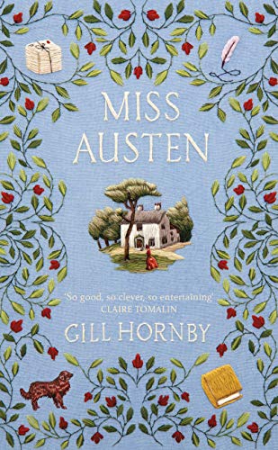 Beispielbild fr Miss Austen: the #1 bestseller and one of the best novels of the year according to the Times and Observer zum Verkauf von WorldofBooks