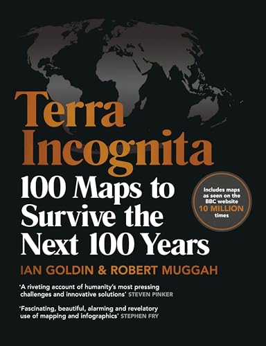 Beispielbild fr Terra Incognita: 100 Maps to Survive the Next 100 Years (Book) zum Verkauf von Monster Bookshop