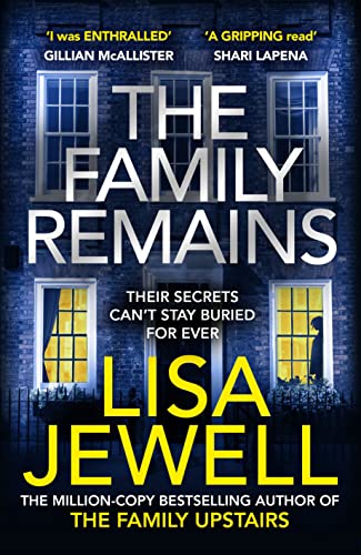 Imagen de archivo de The Family Remains: the gripping Sunday Times No. 1 bestseller (The Family Upstairs, 2) a la venta por WorldofBooks