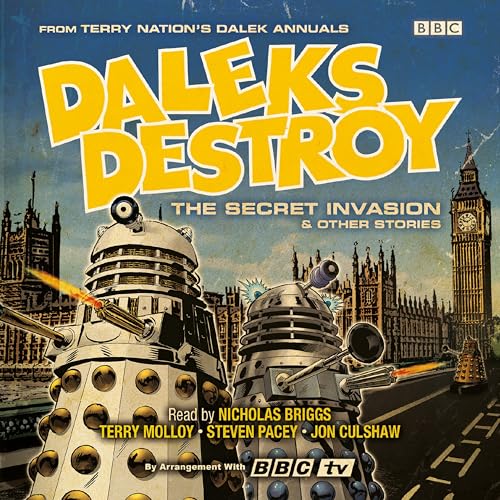Beispielbild fr Daleks Destroy: The Secret Invasion & Other Stories: From the Worlds of Doctor Who? zum Verkauf von WorldofBooks