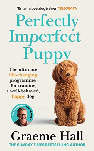 Beispielbild fr Perfectly Imperfect Puppy: The ultimate life-changing programme for training a well-behaved, happy dog zum Verkauf von WorldofBooks