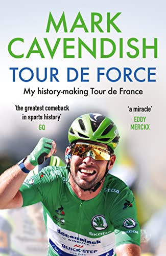 Beispielbild fr Tour de Force: My history-making Tour de France zum Verkauf von WorldofBooks