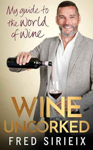 Beispielbild fr Wine Uncorked: My guide to the world of wine zum Verkauf von WorldofBooks