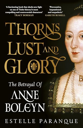 Imagen de archivo de Thorns, Lust And Glory a la venta por GreatBookPrices