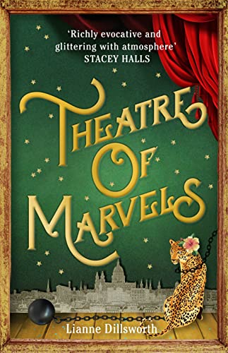 Imagen de archivo de Theatre of Marvels: A thrilling and absorbing tale set in Victorian London a la venta por WorldofBooks