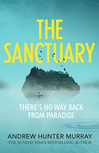Beispielbild fr The Sanctuary: the gripping must-read thriller by the Sunday Times bestselling author zum Verkauf von WorldofBooks