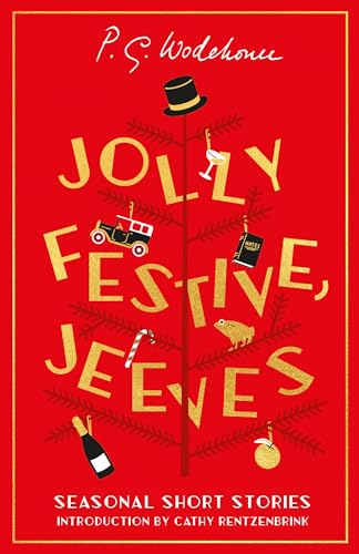 Imagen de archivo de Jolly Festive, Jeeves: Seasonal Stories from the World of Wodehouse a la venta por AwesomeBooks