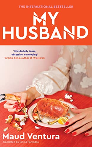 

My Husband: âA gripping readâ Sunday Times