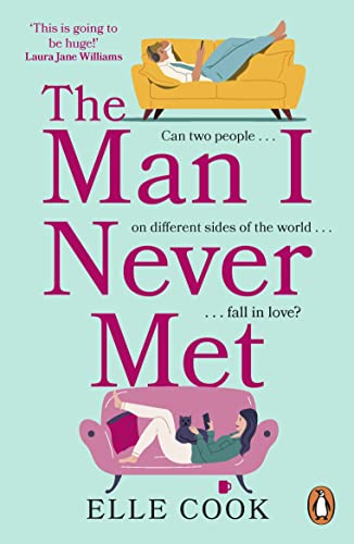 Imagen de archivo de The Man I Never Met: The perfect romance to curl up with this winter a la venta por Goldstone Books