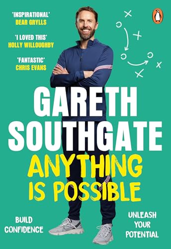 Beispielbild fr Anything is Possible: Inspirational lessons from Gareth Southgate zum Verkauf von WorldofBooks