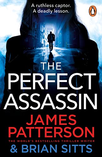9781529159837: The Perfect Assassin: A ruthless captor. A deadly lesson.: 1 (Doc Savage Thriller, 1)