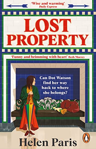 Beispielbild fr Lost Property: An uplifting, joyful book about hope, kindness and finding where you belong zum Verkauf von WorldofBooks