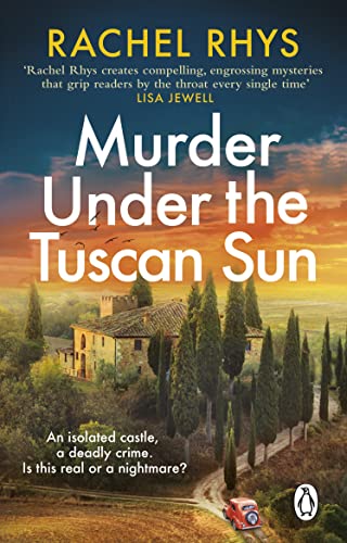 Stock image for Murder Under the Tuscan Sun: A gripping classic suspense novel in the tradition of Agatha Christie set in a remote Tuscan castle for sale by WorldofBooks