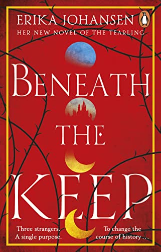 Stock image for Beneath the Keep: A Novel of the Tearling for sale by WorldofBooks